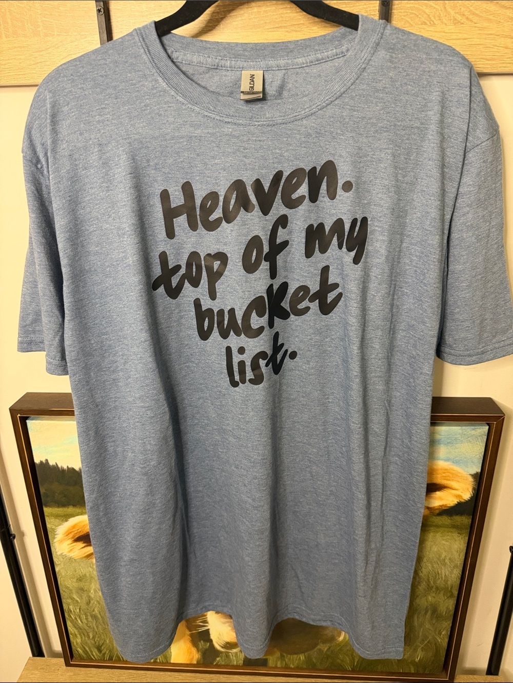 Heaven top of my bucket list tee